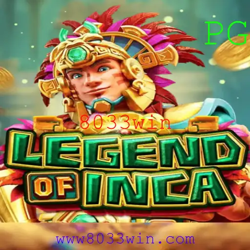 LegendofInca: Descubra o Fascinante Mundo do Jogo com 8033win